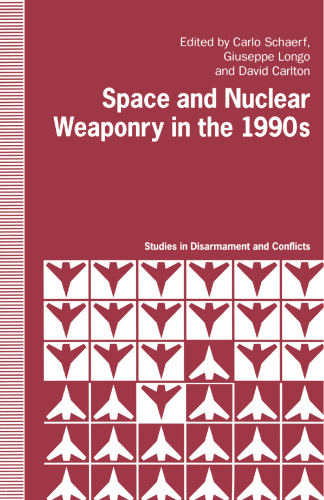 Space and Nuclear Weaponry in the 1990s
