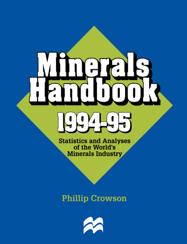 Minerals Handbook 1994–95: Statistics and Analyses of the World’s Minerals Industry