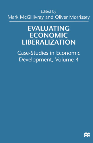 Evaluating Economic Liberalization: Case-Studies in Economic Development