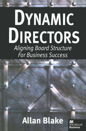 Dynamic Directors: Aligning Board Structures for Business Success