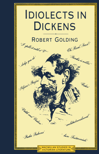 Idiolects in Dickens: The Major Techniques and Chronological Development