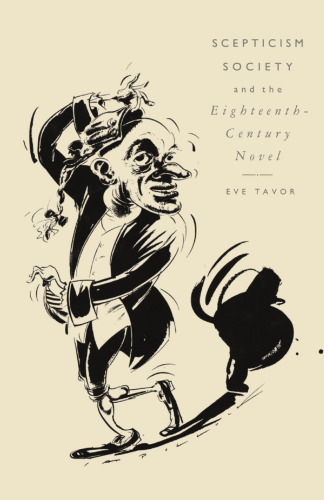 Scepticism, Society and the Eighteenth-Century Novel