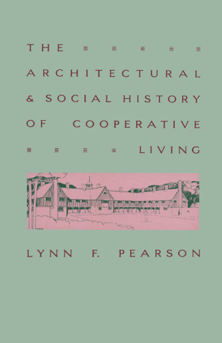 The Architectural and Social History of Cooperative Living
