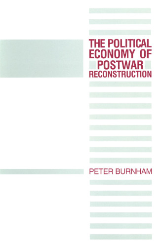 The Political Economy of Postwar Reconstruction