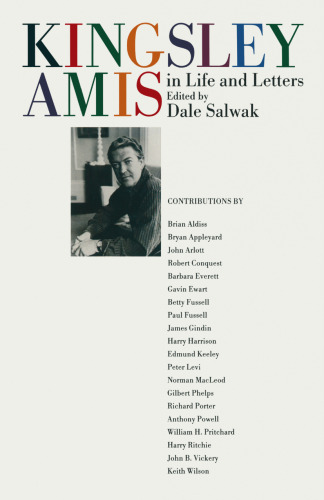 Kingsley Amis: In Life and Letters