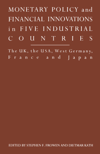 Monetary Policy and Financial Innovations in Five Industrial Countries: The UK, the USA, West Germany, France and Japan