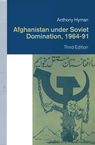 Afghanistan under Soviet Domination, 1964–91