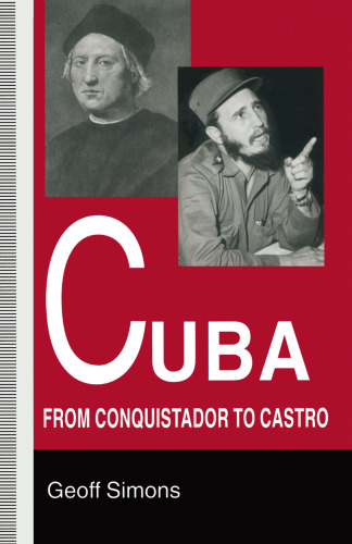 Cuba: From Conquistador to Castro