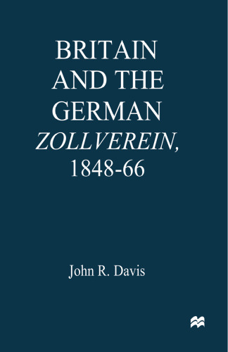 Britain and the German Zollverein, 1848–66