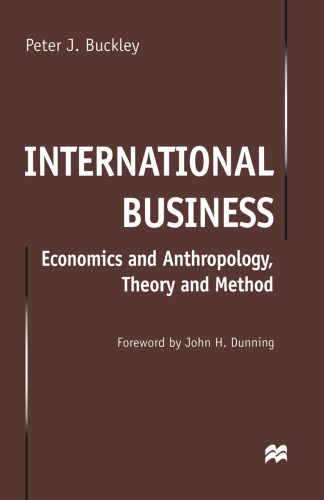 International Business: Economics and Anthropology, Theory and Method