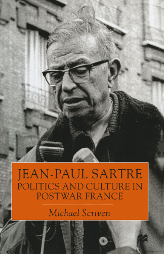 Jean-Paul Sartre: Politics and Culture in Postwar France