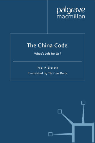 The China Code: What’s Left for Us?