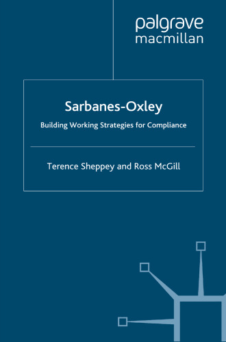Sarbanes-Oxley: Building Working Strategies for Compliance