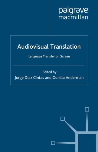 Audiovisual Translation: Language Transfer on Screen