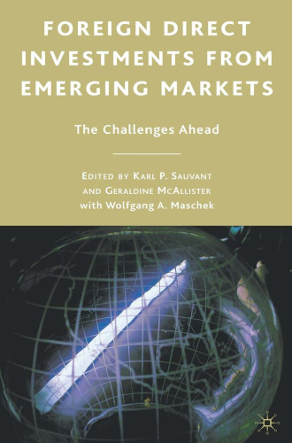 Foreign Direct Investments from Emerging Markets: The Challenges Ahead