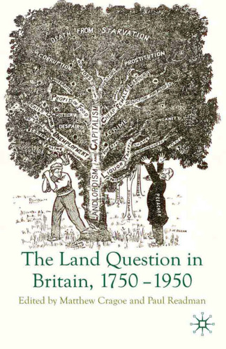 The Land Question in Britain, 1750–1950