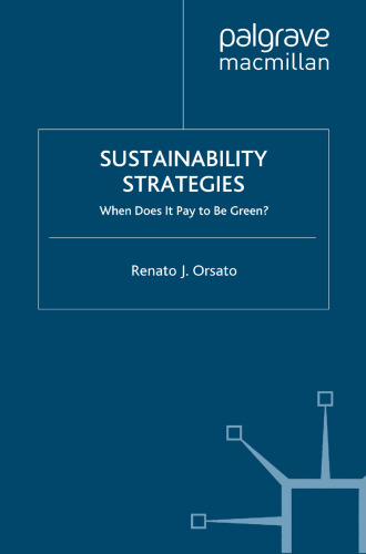 Sustainability Strategies: When Does It Pay to Be Green?