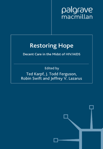 Restoring Hope: Decent Care in the Midst of HIV/AIDS