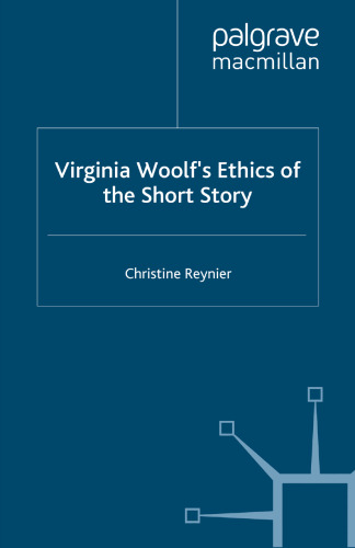 Virginia Woolf’s Ethics of the Short Story