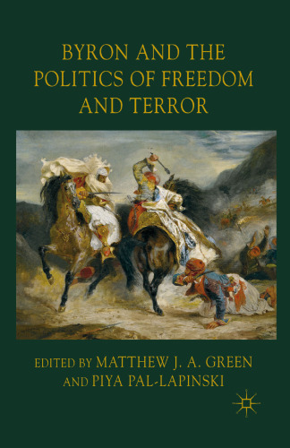 Byron and the Politics of Freedom and Terror