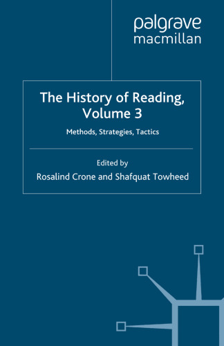 The History of Reading, Volume 3: Methods, Strategies, Tactics