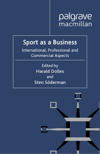 Sport as a Business: International, Professional and Commercial Aspects