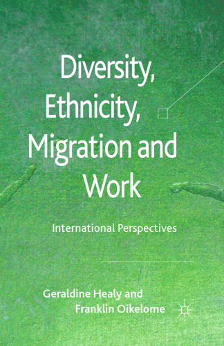 Diversity, Ethnicity, Migration and Work: International Perspectives