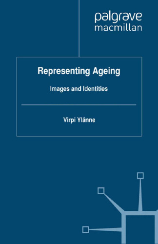 Representing Ageing: Images and Identities
