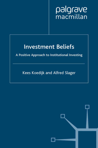 Investment Beliefs: A Positive Approach to Institutional Investing