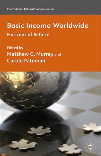 Basic Income Worldwide: Horizons of Reform