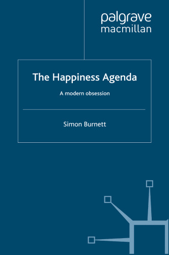 The Happiness Agenda: A Modern Obsession
