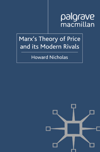 Marx’s Theory of Price and its Modern Rivals