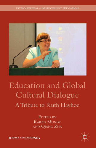 Education and Global Cultural Dialogue: A Tribute to Ruth Hayhoe