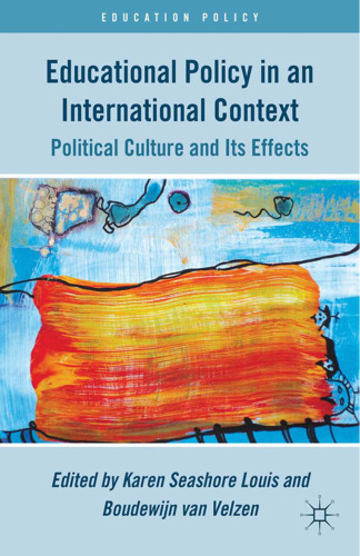 Educational Policy in an International Context: Political Culture and Its Effects