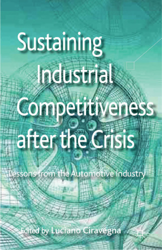 Sustaining Industrial Competitiveness after the Crisis: Lessons from the Automotive Industry