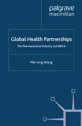 Global Health Partnerships: The Pharmaceutical Industry and BRICA