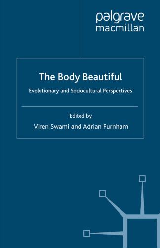 The Body Beautiful: Evolutionary and Sociocultural Perspectives