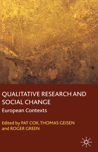 Qualitative Research and Social Change: European Contexts
