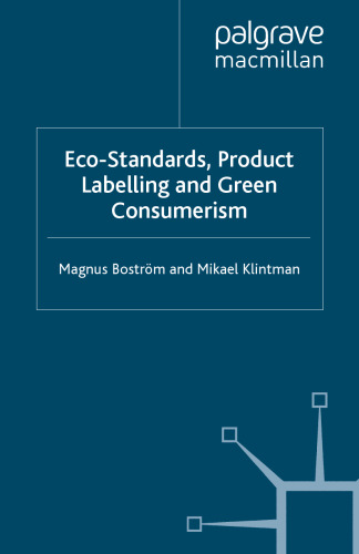 Eco-Standards, Product Labelling and Green Consumerism