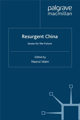 Resurgent China: Issues for the Future