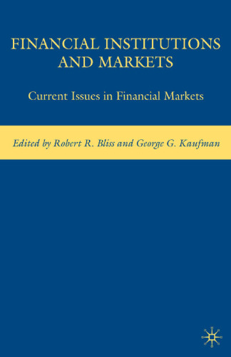 Financial Institutions and Markets: Current Issues in Financial Markets