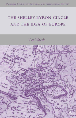 The Shelley-Byron Circle and the Idea of Europe