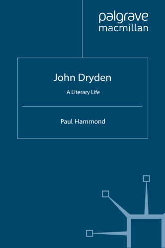 John Dryden: A Literary Life