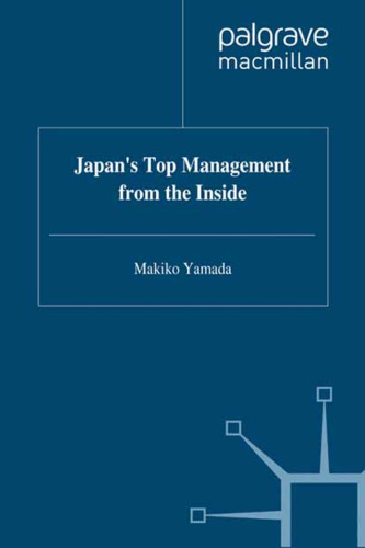 Japan’s Top Management from the Inside