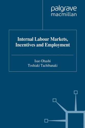 Internal Labour Markets, Incentives and Employment