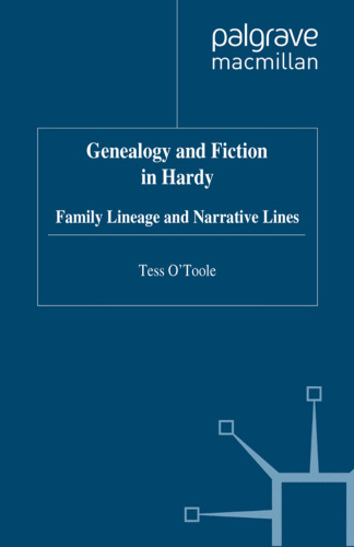 Genealogy and Fiction in Hardy: Family Lineage and Narrative Lines