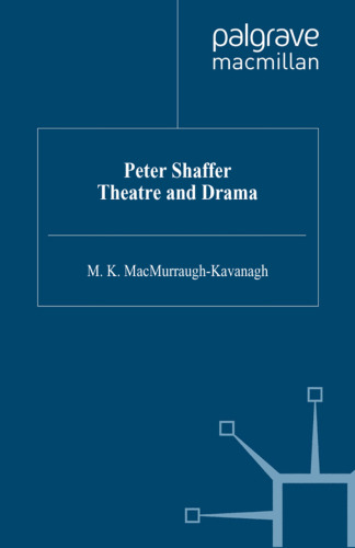 Peter Shaffer Theatre and Drama