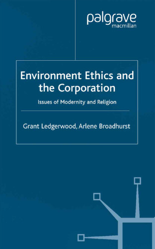 Environment, Ethics and the Corporation