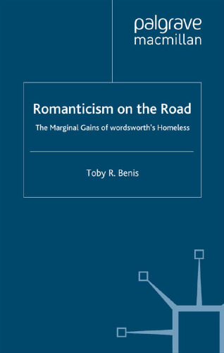 Romanticism on the Road: The Marginal Gains of Wordsworth’s Homeless