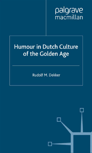 Humour in Dutch Culture of the Golden Age